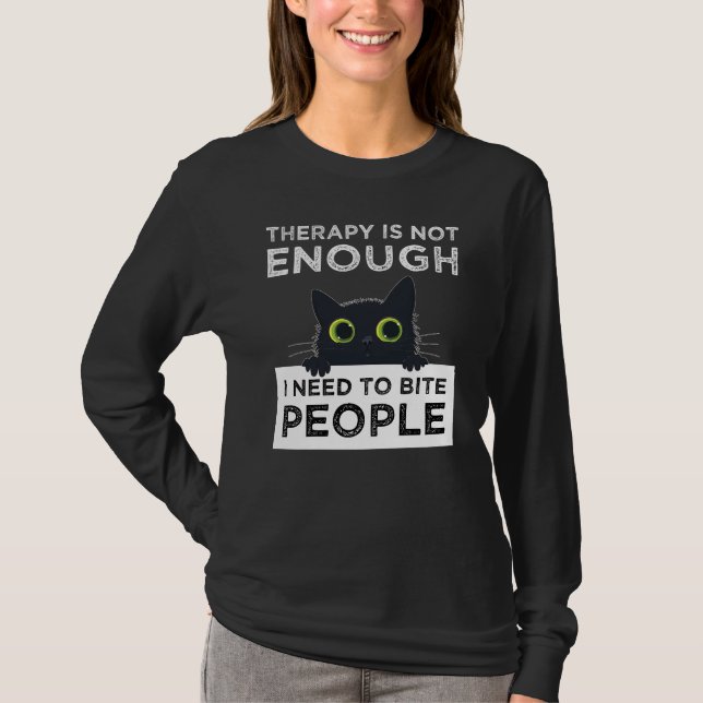 Camiseta A Terapia Não É Suficiente - Preciso Morder as Pes (Frente)