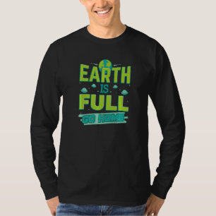 Camiseta A Terra É Cheio Voltar Para Casa Aliens