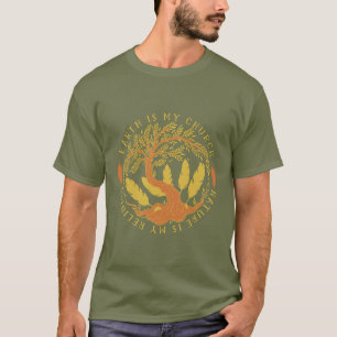 Camiseta A terra é minha igreja, natureza é minha religião