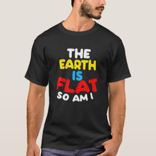 Camiseta A Terra É Plana, Eu Sou... Homens De Peito Fortes