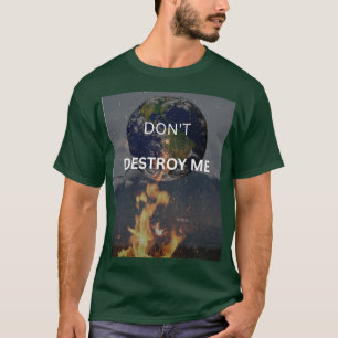 CAMISETA A TERRA ESTÁ CHORANDO.