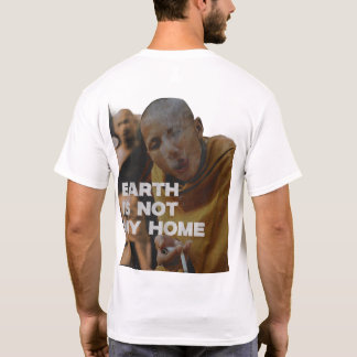 Camiseta A Terra Não É Minha Casa