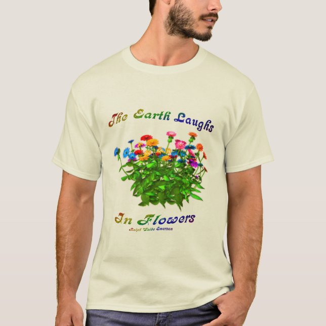 Camiseta A Terra Ri Em Citação Inspiracional De Flores (Frente)