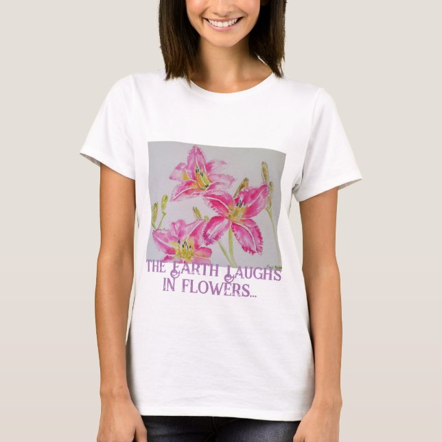 Camiseta A Terra Ri Em Flores Então Plante Uma Lily De Jard (Frente)