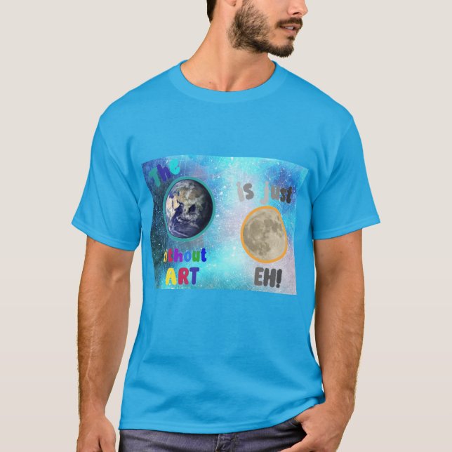 Camiseta A Terra sem Arte, (Frente)