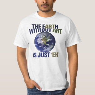 Camiseta A Terra sem Arte