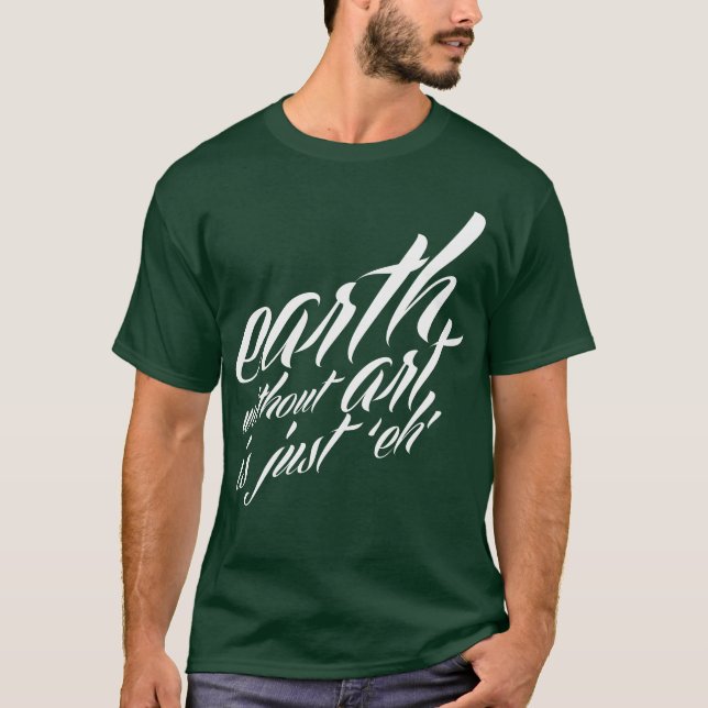 Camiseta a terra sem arte é apenas 'eh (Frente)