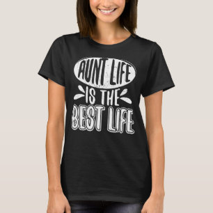Camiseta A Tia Life É A Melhor Tia Louca Da Vida