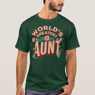 Camiseta A tia maior do mundo, tia tia tia-tia