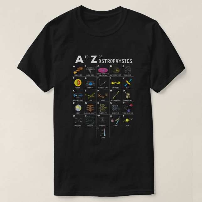 Camiseta A to Z Astronomia Engraçada Astronomia Sobre Astro (Frente do Design)