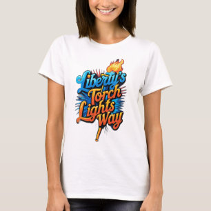 Camiseta “A Tocha da Liberdade Ilumina o Caminho”