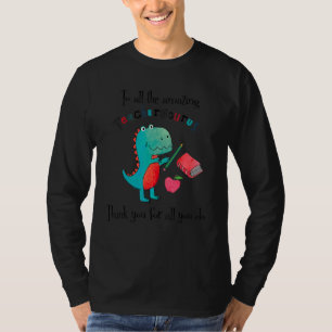 Camiseta A Todos Os Teachersaurus Incríveis Obrigado Profes