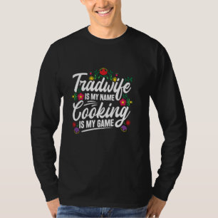 Camiseta A Tríade É O Meu Nome, O Cozinhar É O Meu Jogo - T