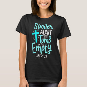 Camiseta A Tumba de Alerta do Spoiler Estava Vazia, Páscoa,