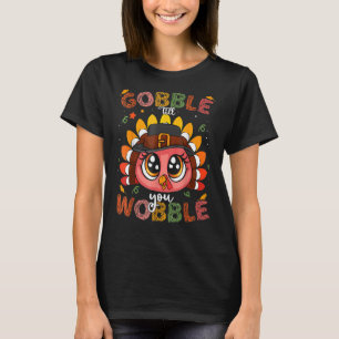 Camiseta A Turquia Gobble Até Você Bater Em Pilgrim Toddler