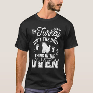 Camiseta A Turquia não é a única coisa no futuro do forno