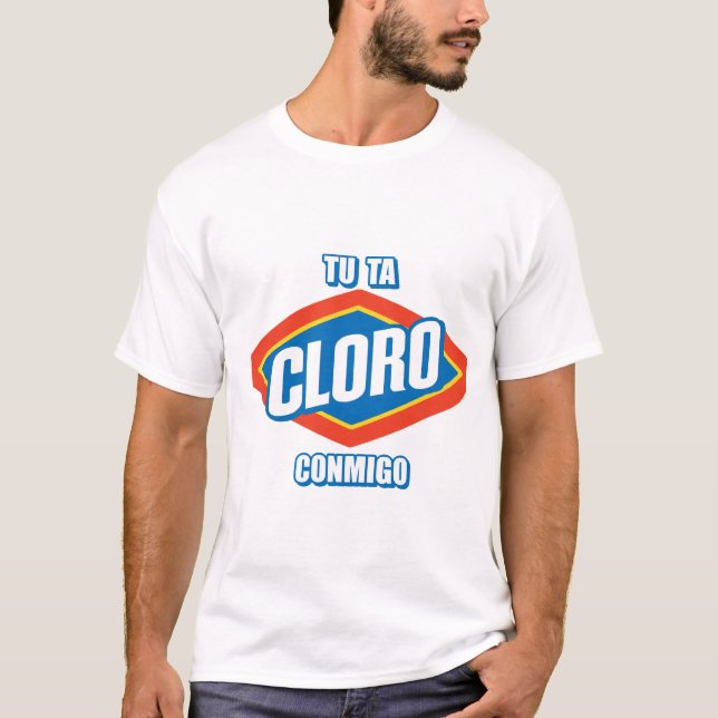 CAMISETA A TURQUIA TA CLORO CONMIGO (Frente)