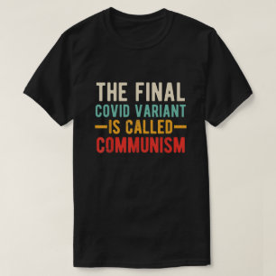 Camiseta A Última Variante De Covid É Chamada De Comunism