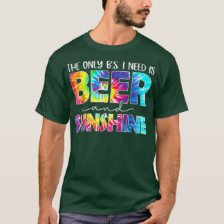 Camiseta A Única BS Que Preciso É De Cerveja E Soma Engraça
