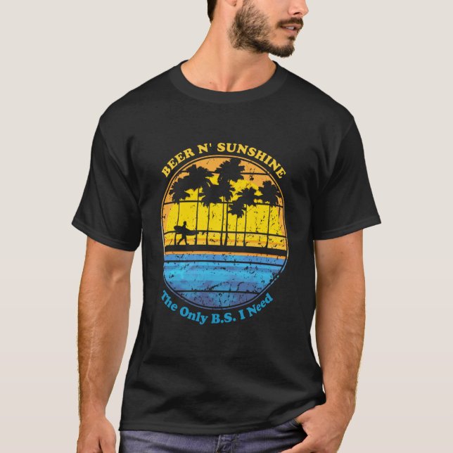 Camiseta A Única BS Que Preciso É De Cervejas Sunshine Retr (Frente)