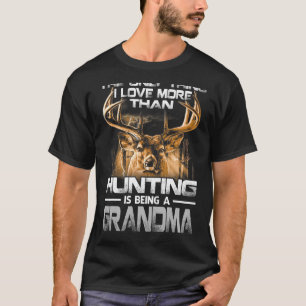 Camiseta A Única Coisa Que Eu Amo Mais Do Que Ser Um Gr Caç