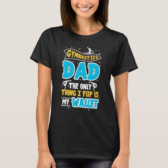 Camiseta A Única Coisa Que Eu Sacudir É A Minha Ginástica D (Frente)