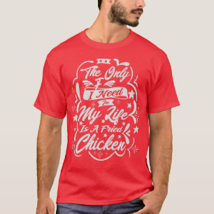 Camiseta A Única Coisa Que Preciso Na Minha Vida É De Um Fr