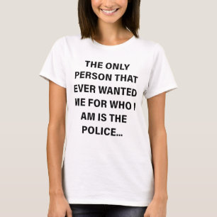 Camiseta A única pessoa que já me quis pelo que eu sou