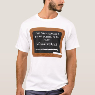 Camiseta A única razão eu vou à escola…