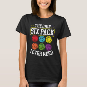 Camiseta A Única Six Pack de Que Preciso Bola de Bocce