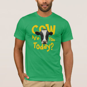 Camiseta A vaca é você hoje t-shirt
