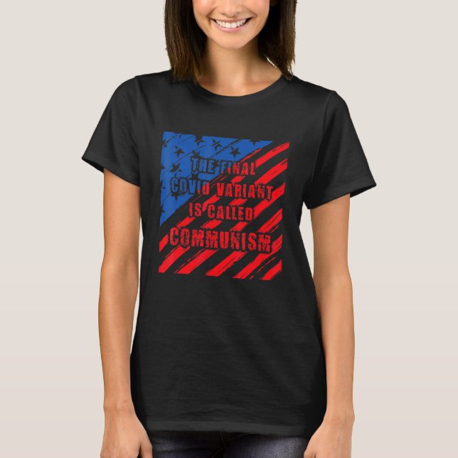 Camiseta A Variante Final Do Ovid É Chamada De Comunismo (Frente)
