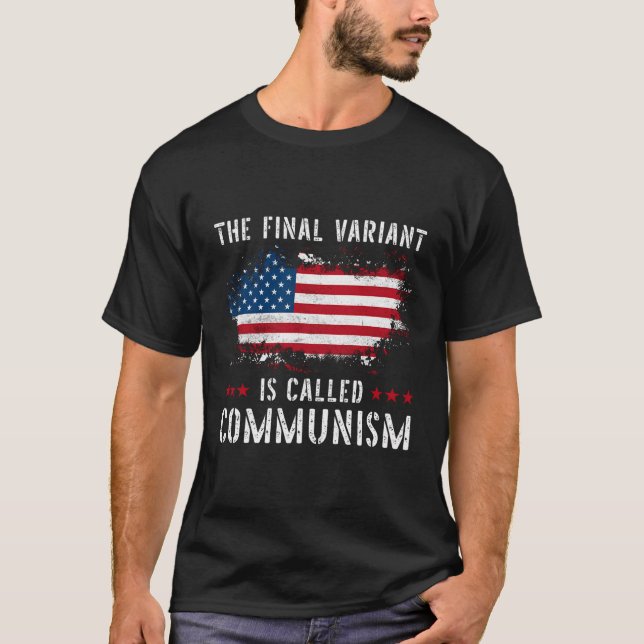 Camiseta A Variante Final É Chamada De Comunismo (Frente)