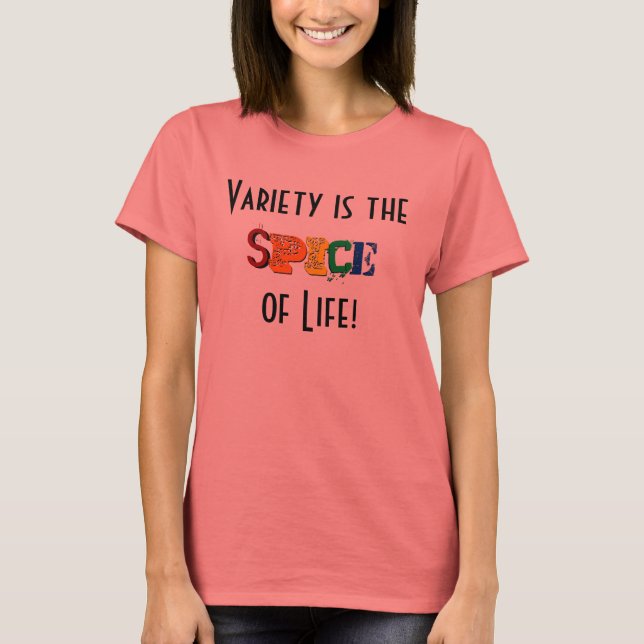 Camiseta A variedade é a especialidade da vida! (Frente)