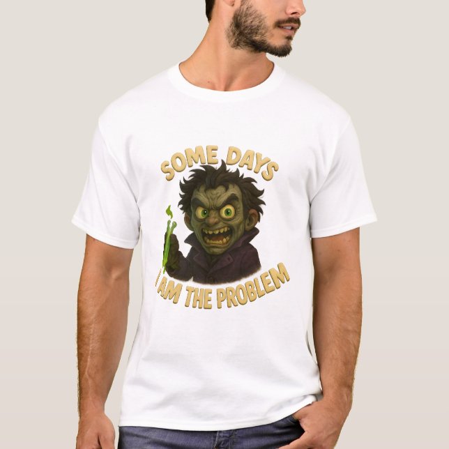 Camiseta A veces soy el problema... a veces la solución (Frente)