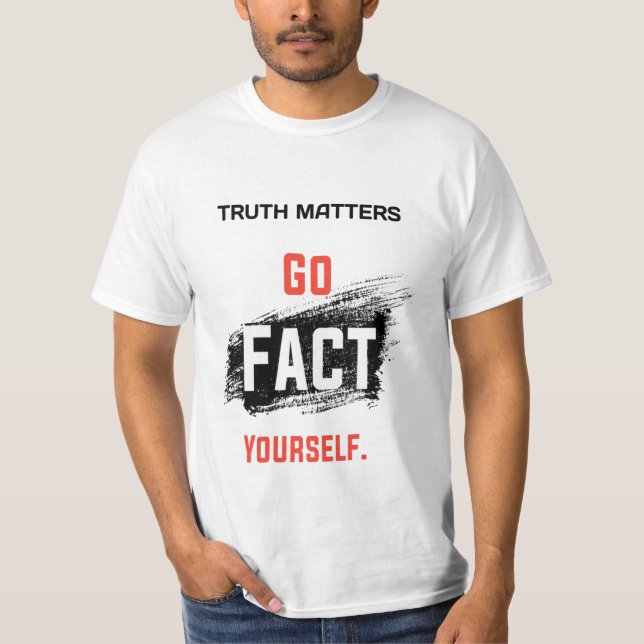 Camiseta A Verdade Adorável Faz-Se Fato (Frente)