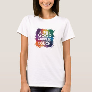 Camiseta A VIDA A T-Shirt É BOA QUANDO....