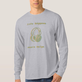 Camiseta A Vida Acontece a Música Ajuda | Presente Divertid
