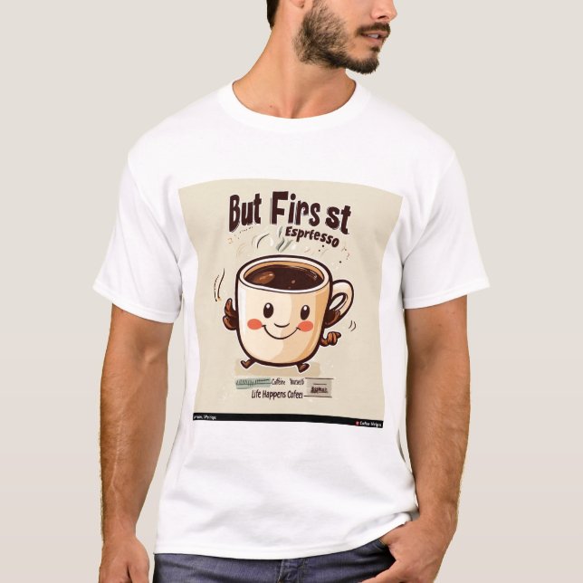 Camiseta A Vida Acontece, Café Ajuda O Tee v4 (Frente)