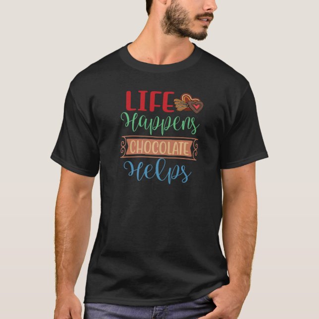 Camiseta A vida acontece Chocolate ajuda o Chocolate Nacion (Frente)