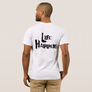 Camiseta "A vida acontece" personalizável