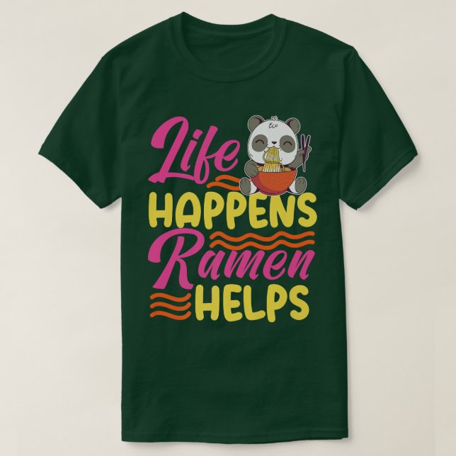 Camiseta A Vida Acontece Que Ramen Ajuda A Cute Panda Desig (Frente do Design)