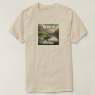 Camiseta A Vida Aposentada É Uma Boa Canoa