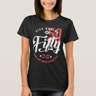 Camiseta A vida começa aos 50 50.o aniversário