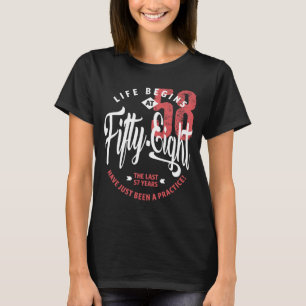 Camiseta A vida começa aos 58 58.o aniversário