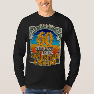 Camiseta A vida começa aos 60 anos 60º aniversário