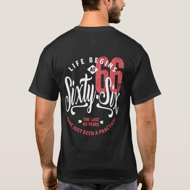 Camiseta A vida começa aos 66 anos | 66.o aniversário (Verso)