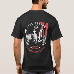 Camiseta A vida começa aos 71 anos 7110000ruas