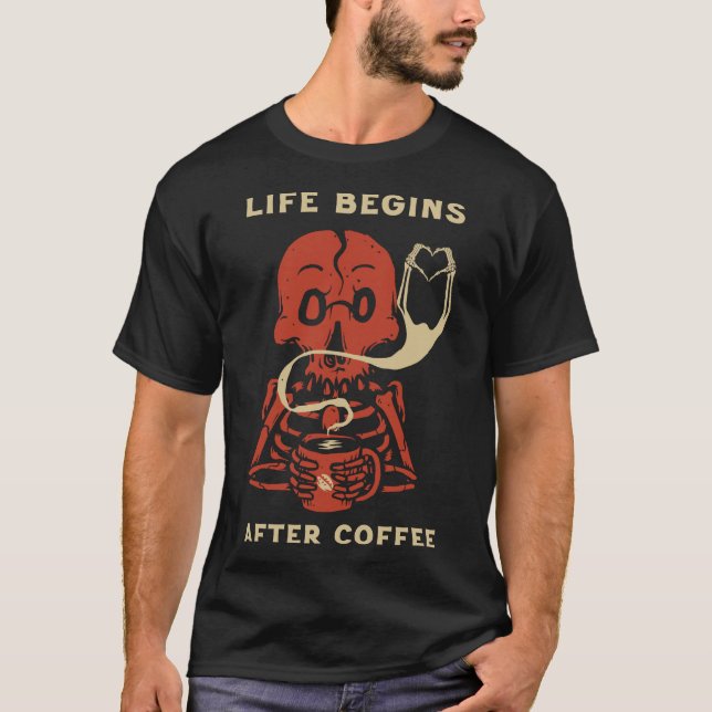 Camiseta A Vida Começa Após O Café (Frente)