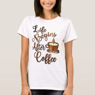 Camiseta A Vida Começa Após O Café
